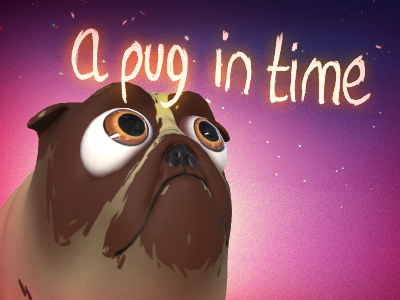 A Pug in Time